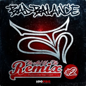 Bad Balance - The Art Of The Remix #2 (2013)