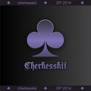 cherkesskii - EP (2014)