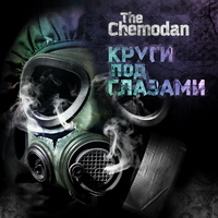 the Chemodan - Круги Под Глазами (2011)