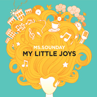 Ms. Sounday - My little joys (2012)